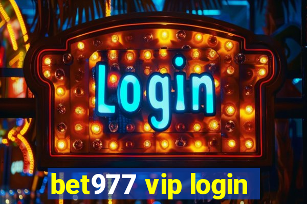 bet977 vip login